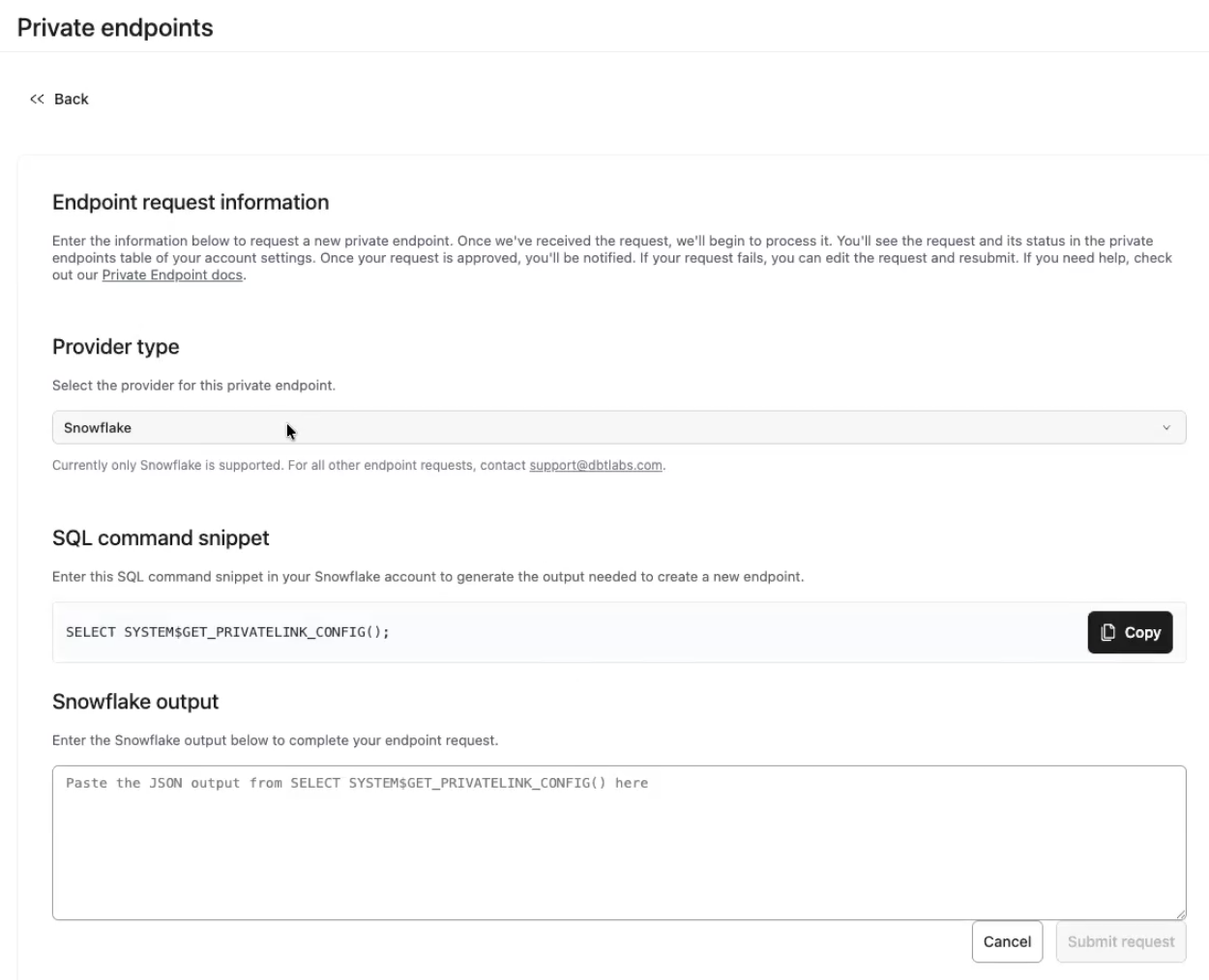Endpoint request form showing Provider type, SQL command snippet, and Snowflake output fields Endpoint request form showing Provider type, SQL command snippet, and Snowflake output fields